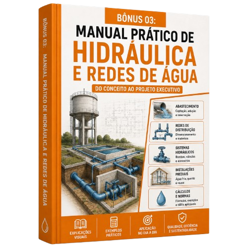 Bônus 03 - Manual Prático de Hidráulica e Redes de Água
